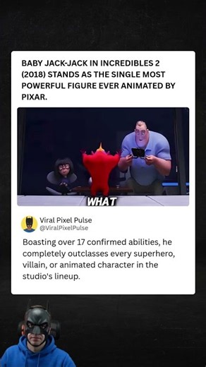 Baby Jack-Jack in Incredibles 2 (2018) stands as the single most powerful figure ever animated by Pi
