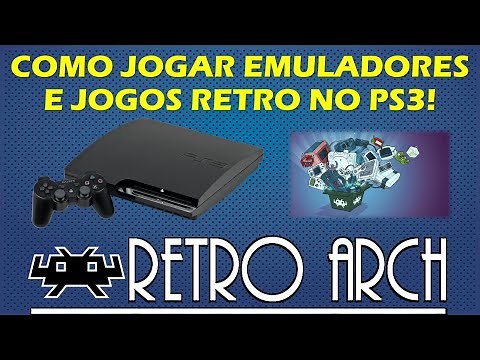 RETROARCH NO PS3 - COMO JOGAR EMULADORES E JOGOS RETRO NO SEU PLAYSTATION 3 - TUTORIAL COMPLETO!
