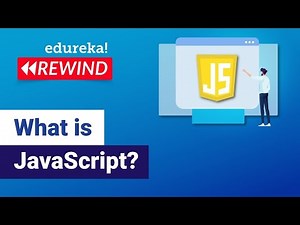 What is JavaScript | JavaScript Tutorial for Beginners | JavaScript Training | Edureka Rewind