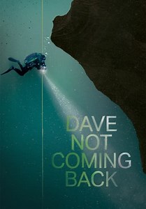 Dave Not Coming Back (2020)
