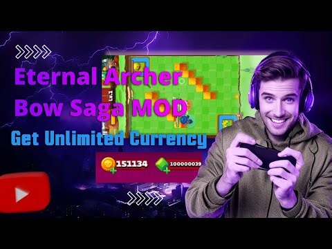Eternal Archer Bow Saga MOD | Get Unlimited Currency | Unlock All Weapo'ns