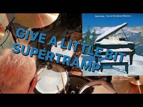 Give a Little Bit - Supertramp (Drum Cover)