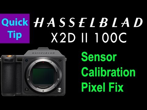 Hasselblad X2D II "Quick Tip": Sensor Calibration against Dead/Stuck/Hot Pixels