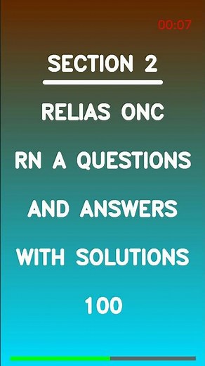 Relias Onc Rn A Questions And Answers With Solutions 100 Latest