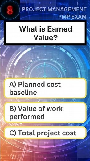 PMP Exam quiz: What is Earned Value?