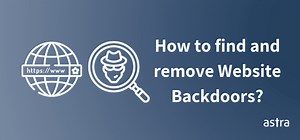 Website Backdoors - How to Find & Detect Backdoors In Your Website