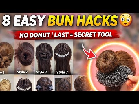 8 EASY BUN HACKS 😳 No Donut Needed (Last One is CRAZY!
