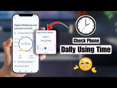 How to Check Phone Dally Using Time on Android