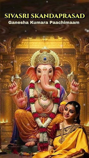கணேஷ குமார பாஹிமாம் | Powerful Ganesha Devotional Song