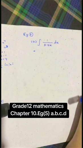 #grade12mathematics #methodofintegration #chapter10 Eg(5)a.b.c.d.