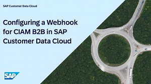 Configuring a Webhook for CIAM B2B in SAP Customer Data Cloud