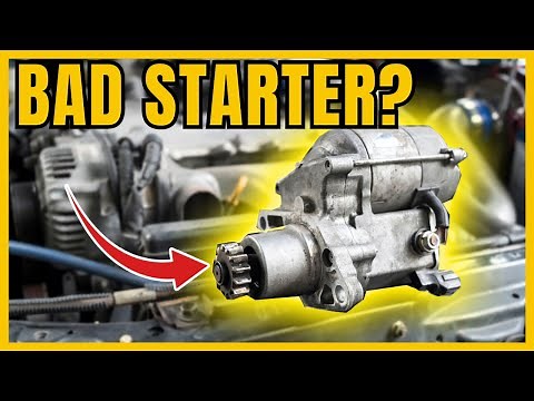 8 Symptoms of a BAD Starter | Signs your starter is BAD