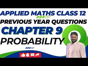 PYQ | Chapter 9 | Applied Maths Class 12 | Probability| Gaur Classes