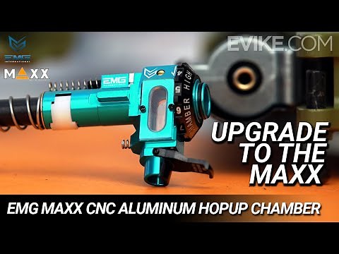 Upgrade to the Maxx - EMG Maxx CNC Aluminum Hopup Chamber - Quick Look