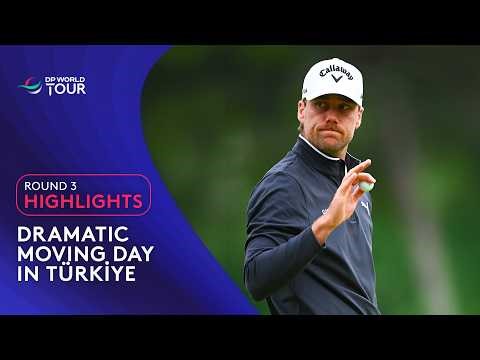 Round 3 Highlights | 2026 Turkish Airlines Open