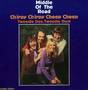 Middle Of The Road - Chirpy Chirpy Cheep Cheep