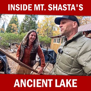 Inside Mt. Shasta's Ancient Lake | Peter Santenello
