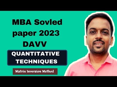 Matrix Inversion Method Easy Way | MBA QT | DAVV |