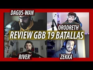 GBB 19 Solo battles con ZEKKA, RIVER y DAGUS WAN | Directo resubido
