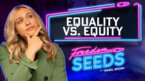 43 reactions | What is the major difference between equality and equity? We hear the two words thrown around ALL THE TIME in the political sphere, but do you really know what the difference is? 類 Break it down today with Turning Point USA! Tune into Freedom Seeds and get your ammo to win America’s culture war every day at 10 AM Pacific, 1 PM Eastern on IGTV, Facebook, Twitter and YouTube!  | Isabel Brown | Facebook