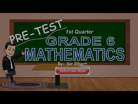 PRE-TEST in GRADE 6 MATHEMATICS 1st Quarter