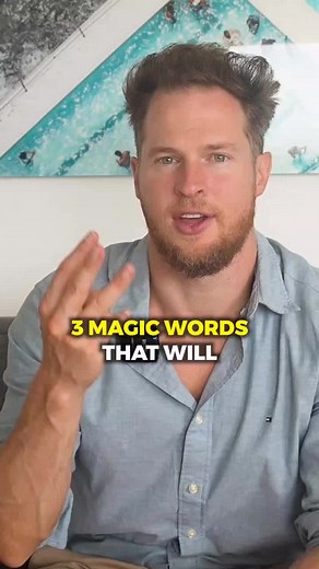 Three Magic Words for Better Communication