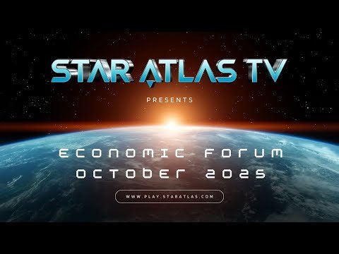 🌌 Star Atlas Economic Forum – October 2025 🌌