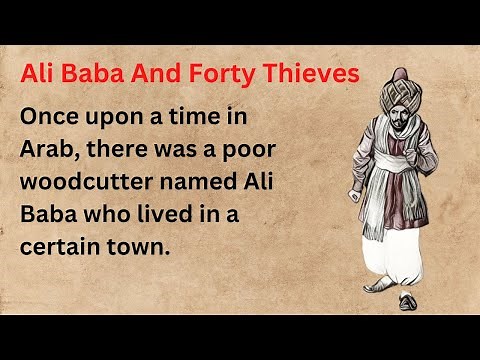 Learn English through story level 3 🌟 Ali Baba and The forty Thieves | Arabian Nights