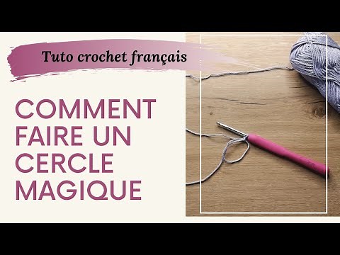 Comment faire un CERCLE MAGIQUE au crochet - Tuto crochet français
