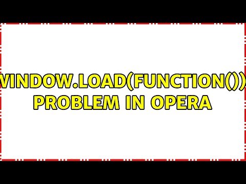 $(window).load(function(){}); problem in Opera (3 Solutions!!)