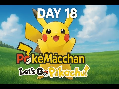 30 Day Live Challenge: Lets Go Pikachu!!!! Day 18
