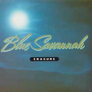 Erasure - Blue Savannah