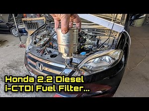 Honda 2.2 Diesel i-CTDI FUEL FILTER Guide. Civic FRV CRV Accord