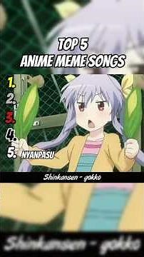 Top 5 Anime Meme Songs || #animeedit #viral #anime