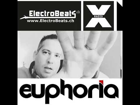 Episode 110: Euphoria - ElectroBeats Show on Radio X