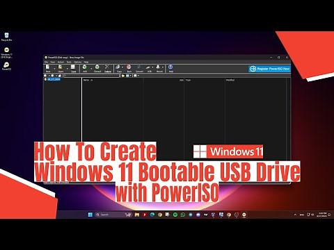 How To Create Windows 11 Bootable USB Drive with PowerISO