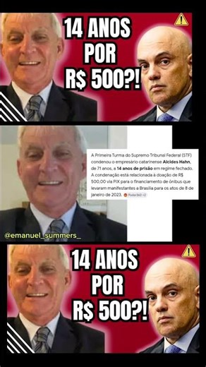 MORAES E STF: DOAÇÃO DE R$ 500 LEVA EMPRESÁRIO A 14 ANOS DE PRISÃO