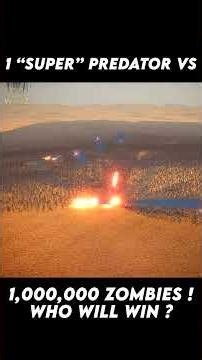 1 SUPER Predator vs 1,000,000 Zombies ! 😱 Who will win ? 🤔