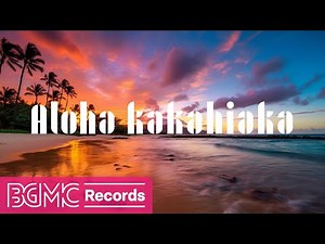 Hawaiian Guitar Music - Soothing Music on the Beach for Relaxation, Chill Out and Good Vibes