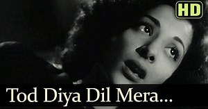 Tod Diyaa Dil Meraa Tune Are Bewafaa - तोड़ दिया दिल मेरा तुने अरे बेवफा