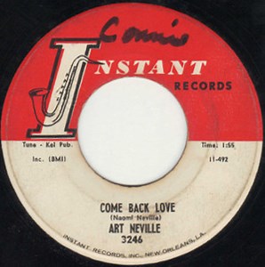 Art Neville - Come Back Love / All These Things
