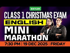 Class 1 English | MINI MARATHON !!! | Xylem Class 1