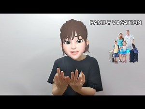 American Sign Language (ASL) Lesson: Family Vacation