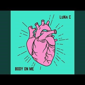 Body on me