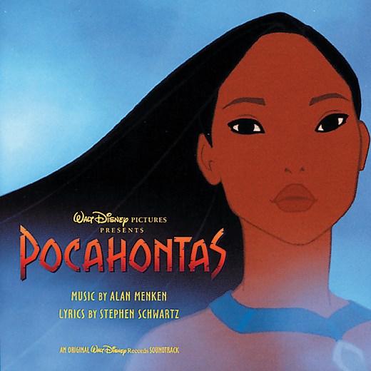 Pocahontas (Original Motion Picture Soundtrack) by Alan Menken, Stephen Schwartz, Judy Kuhn, David Ogden Stiers, Jim Cummings & Walt Disney Records