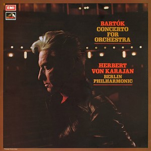 Bela Bartok - Orchestre Philharmonique De Berlin, Herbert von Karajan - Concerto For Orchestra