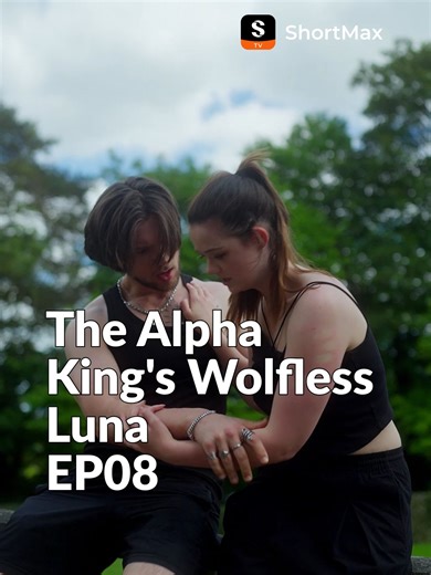 The Alpha King's Forbidden Love Story: Episode 08