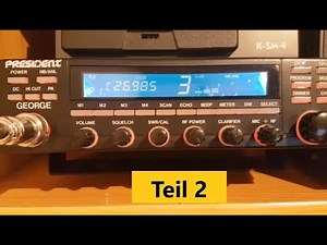 CB Funk SSb Runde Berlin-Brandenbug mit President George Januar 2020 Teil 2