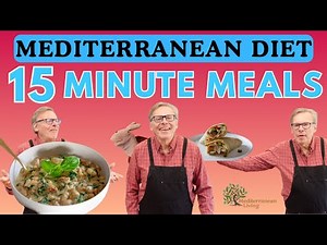 15 Minute Mediterranean Meals