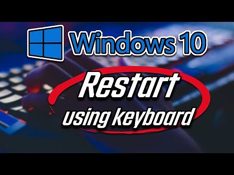 How to Restart Windows 10 Using Just Keyboard [2026]